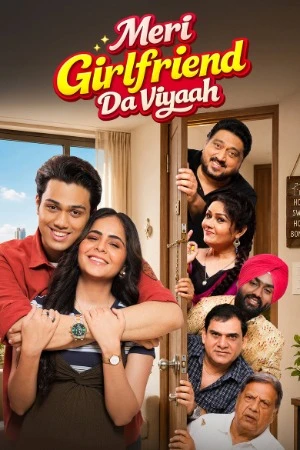 Meri Girlfriend Da Viyaah 2026 Punjabi Audio WEB-DL 720p - 480p - 1080p - 2160p